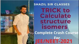 TRICK to calculate  isomers (NEET/IIT)
