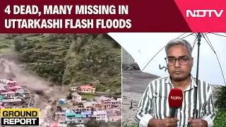 Uttarakhand Cloudburst News | 4 Dead, Many Missing In Uttarkashi Flash Floods