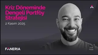 Kriz D&ouml;neminde Dengeli Portf&ouml;y Stratejisi | Erol Polat