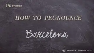 How to Pronounce Barcelona (Real Life Examples!)