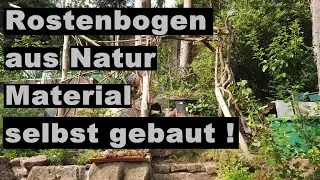 Rosenbogen Rankger&uuml;st aus Naturmaterialien unter 20 Euro selber bauen im NATURE LOOK mit ERNTEGL&Uuml;CK