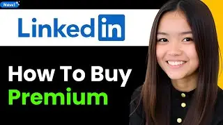 How to Buy LinkedIn Premium 2025 (Step By Step)
