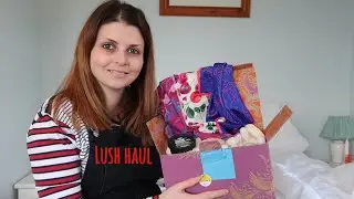 Lush Haul | Beauty & Lifestyle | Melanie Kate