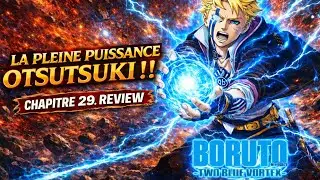 BORUTO'S FULL OTSUTSUKI POWER!! CHAPTER 29 REVIEW BORUTO TWO BLUE VORTEX