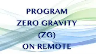 Program Zero Gravity Button on Remote