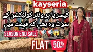 Kayseria Sale Flat50%OFF📢😱ll Winter Collection Season End Sale 
