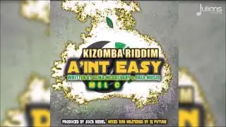 Mel C - A'int Easy (Kizomba Riddim) 