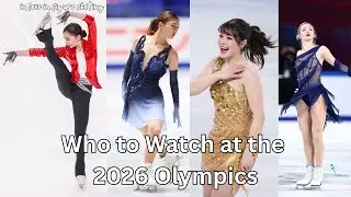 Skaters to Watch for at the 2026 Winter Olympics (Women's Singles Skating)