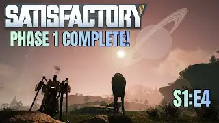 SATISFACTORY | ASSEMBLERS, SPACE ELEVATOR, AND COMPLETING PHASE 1! (S1:E4)