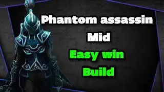 phantom assassin mid with a meta build 💦🔥