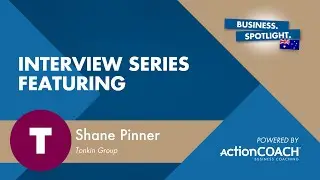 Spotlight Interview with Shane Pinner from Tonkin Group - Presented by Phil Badura