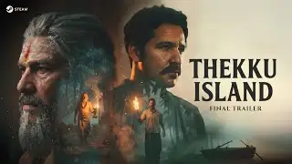 Thekku Island Official Final Trailer (4K) | Psychological Horror Game From Kerala