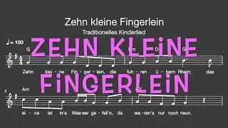 Lied: Zehn kleine Fingerlein (Kinder / Melodie, Akkorde, Noten,Text)
