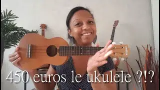 Mes 5 ukulele (de 25 euros à 450 euros !)