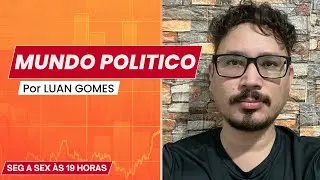 [MUNDO POLÍTICO] COM LUAN GOMES - 12-01-2026