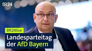 Vom Landesparteitag der AfD Bayern | BR24live