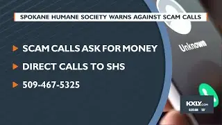 Spokane Humane society warns against scam calls