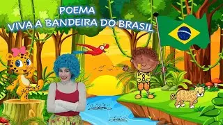 Dia da Bandeira | Poema Viva a Bandeira do Brasil | Educa&ccedil;&atilde;o Infantil e Ensino Fundamental