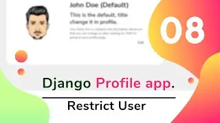 How to restrict user in Django || Pt-8 || Django Complete Profile app || O.nitin353