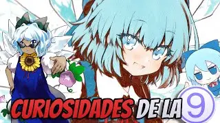Curiosidades no tan Conocidas Sobre Cirno - 9 Day
