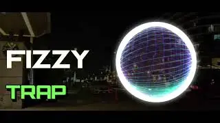 FIZZY - DROP! (Trap)