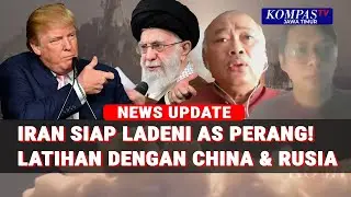 Iran Siap Ladeni Ajakan Perang AS, Siapa Sekutunya? Begini Analisis Mantan Dubes dan Ahli