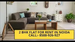 2 BHK Flat For Rent in Noida Sector 75 Call:-8588-926-927 || 2 BHK Apartment For Rent in Noida Call