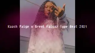 [FREE] Kaash Paige type beat 2021 x Brent Faiyaz-