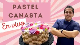Pastel canasta 🧺 🌹 chef Pepe Montes
