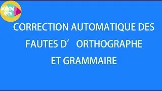 Comment corriger les fautes d'orthographe,grammaire sur un texte avec ou sans logiciel word installé