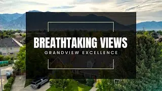 Breathtaking Views, Grandview Excellence | Provo, UT Home FOR SALE