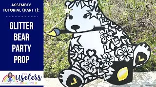 Off The Mat Bear | Assembly Tutorial | Bearly Arts Glitter Bears | The Useless Crafter - PART 1
