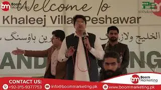 Mr Rizwan Ullah Chairman Boom Marketing at AL-KHALEEJ VILLAS Grand Opening