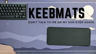 Keebmats &mdash; младший брат Deskmat