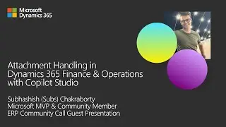 Обработка вложений в Dynamics 365 Finance & Operations с помощью Copilot Studio | Конференция соо...