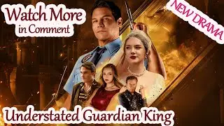 Understated Guardian King【Watch More - Check in the Pinned Comment】 #532809 #reelshorts
