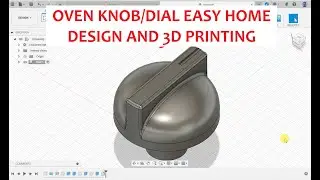 Fusion 360 and Ultimaker Cura I Oven Knob/Dial Design and prep for 3D Printing