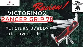 recensione Victorinox Ranger Grip 78