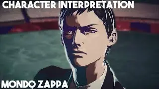 Character Interpretation: Mondo Zappa (Killer Is Dead)