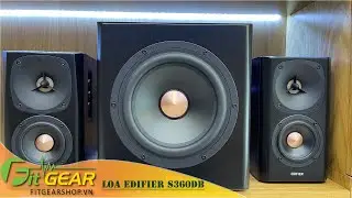 Edifier S360DB | Test nhanh loa Edifier S360DB tại Fitgear shop