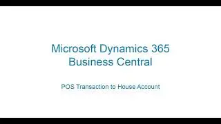 Processing a Point of Sale Transaction in Microsoft Dynamics 365 Business Central
