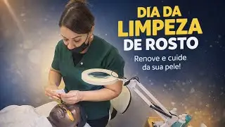 DIA DA LIMPEZA DE ROSTO COM - ABDEL F ( renove e cuide da sua pele 