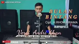LAGU DANGDUT || BULAN BINTANG || VERSI ANDRI KHAN