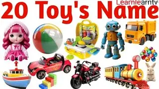 20 Toy Name For Kids | Learn Popular Toy Name With Fun Animation For Children|@LearnLearntv