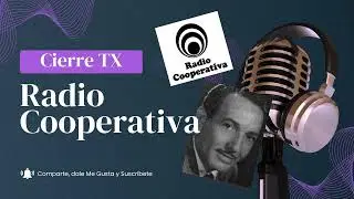 RESTAURACION DIGITAL IA - ARCHIVO SONORO 1983 Cierre de Transmisiones Radio Cooperativa