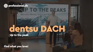 Up to the peak: Our Global CEO visit @ dentsu DACH