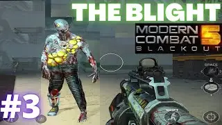 THE BLIGHT | MODERN COMBAT 5 | GAMEPLAY #3