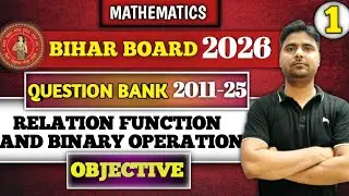 Bihar board 12th maths 2026 | Objective question| Relation function and Binary operation| Anmol sir