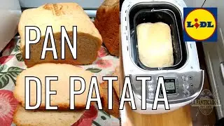 Pan de Patata con la Panificadora del Lidl.
