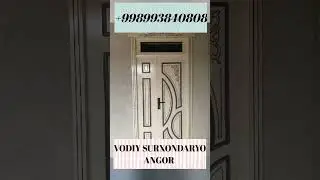 VODIY MDF ESHIKLARI SURXONARYO V ANGOR TUMANI TALLIMARON CHORRAXA TEL +998993840808